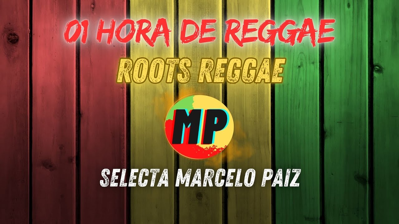 01 Hora de Reggae Music - Roots Reggae - 100% Vinil