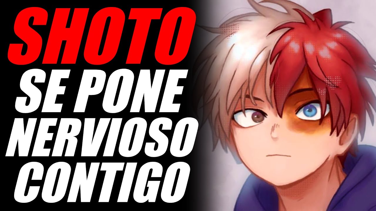 Shoto se pone NERVIOSO 👉👈 | ASMR Roleplay | Todoroki ASMR