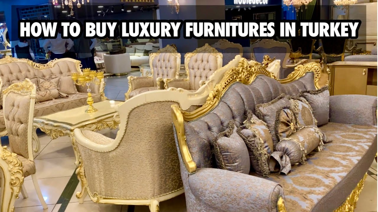HOW TO BUY LUXURY FURNITURES IN TURKEY #luxuryfurniture #turkishfurniture #furniture