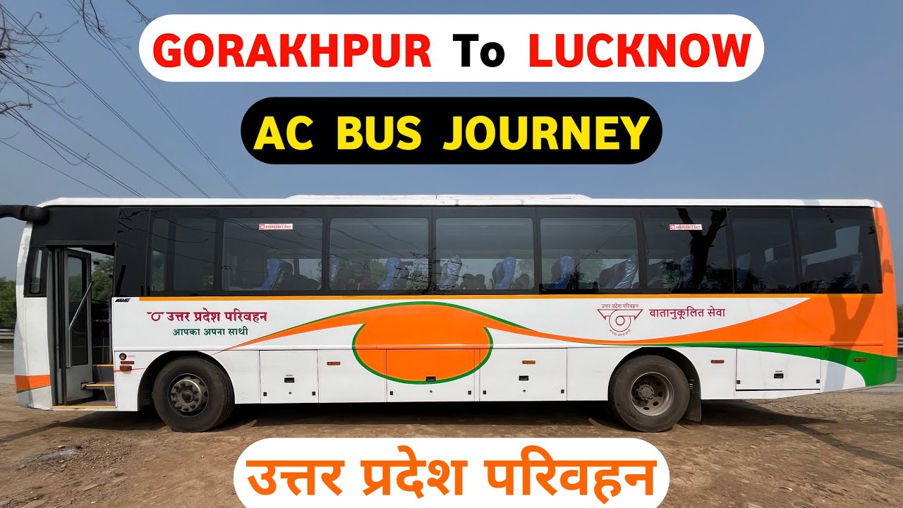 Gorakhpur To Lucknow AC Bus Journey | Gorakhpur To Lucknow Bus Price | Gorakhpur Bus | Lucknow Bus