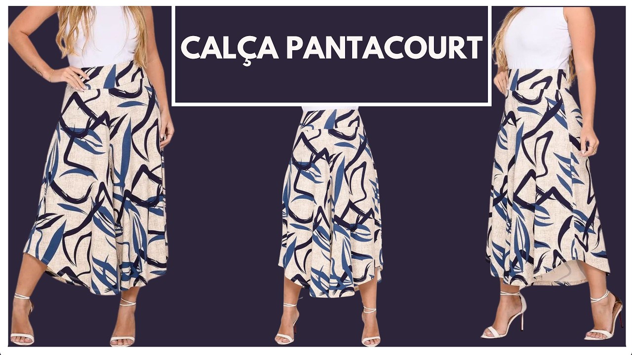 Calça pantacourt - modelagem e costura