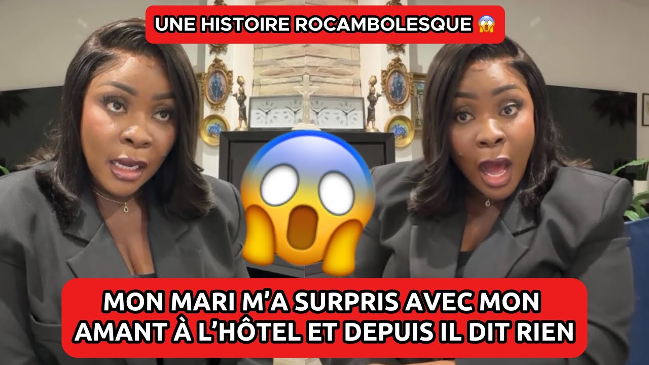 🚨😱MON MARI M’A SURPRIS AVEC MON AMANT À L’H0TEL ET DEPUIS IL DIT RIEN😳 | COACH HAMOND CHIC