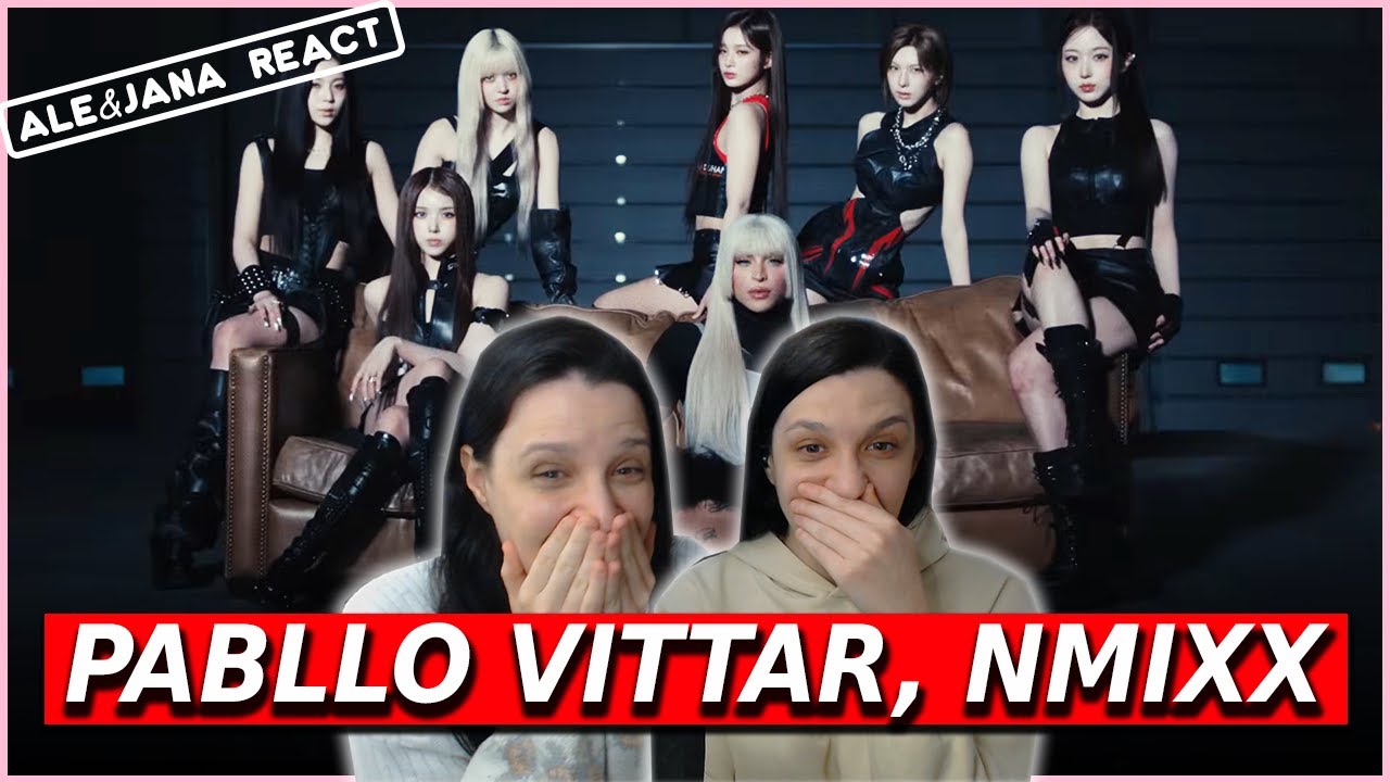 REAGINDO A PABLLO VITTAR, NMIXX - MEXE