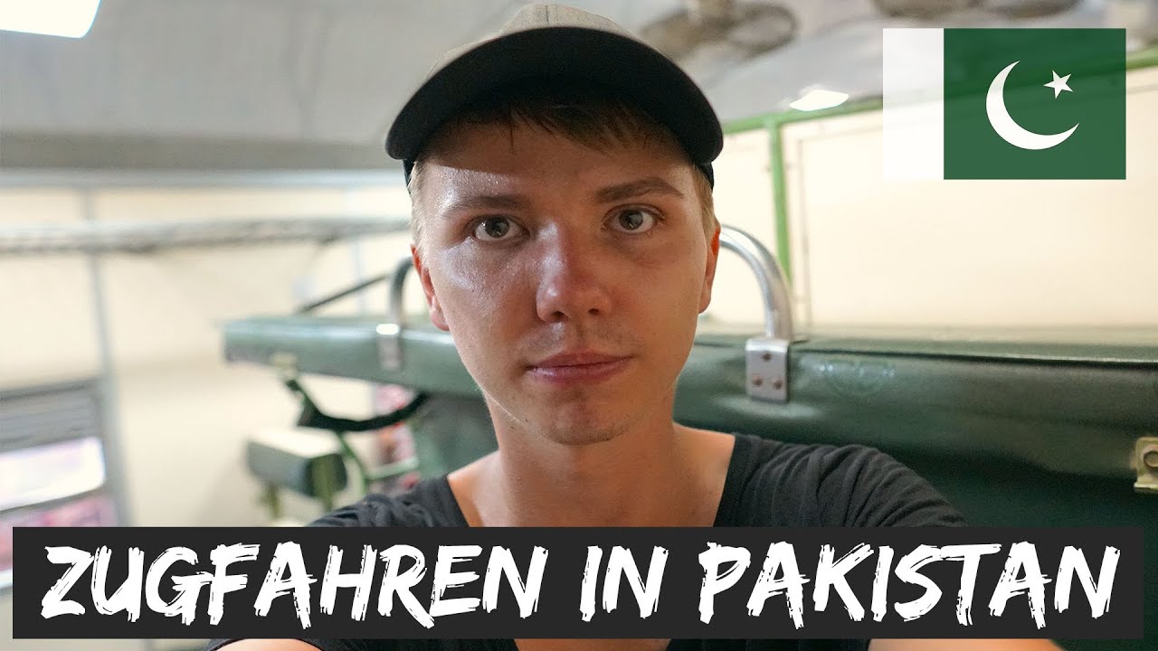 So fährt man ZUG in PAKISTAN • Islamabad nach Lahore + ERFAHRUNGEN und FAZIT