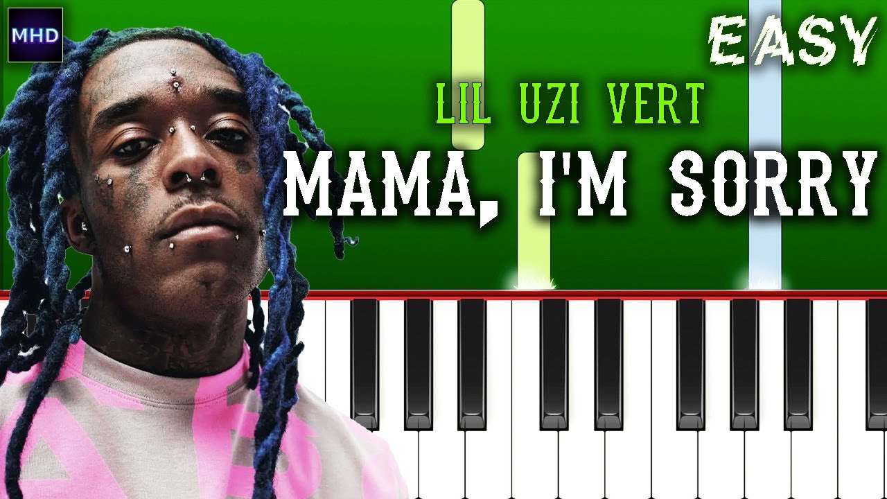 Lil Uzi Vert - Mama, I'm Sorry - Piano Tutorial [EASY]