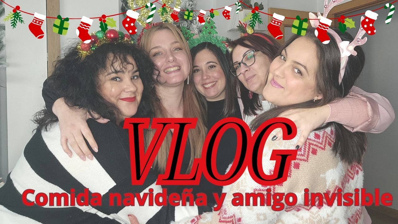 ❄️ VLOGxmas con amigas!! Amigos invisible ♥♥ @ConjuntadaSINtacones