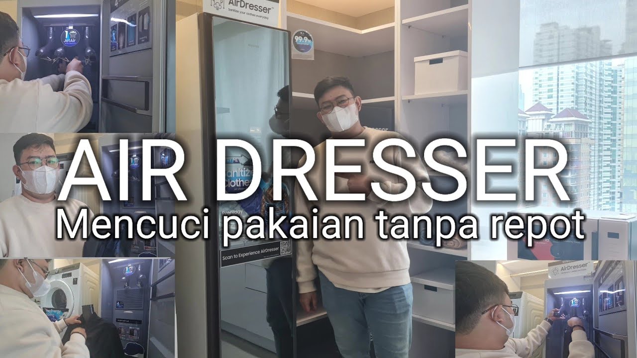 PEMBERSIH PAKAIAN YANG CERDAS & TANPA REPOT SAMSUNG AIR DRESSER