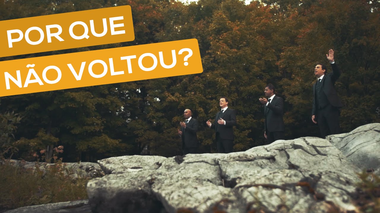 ARAUTOS DO REI - POR QUE NÃO VOLTOU?