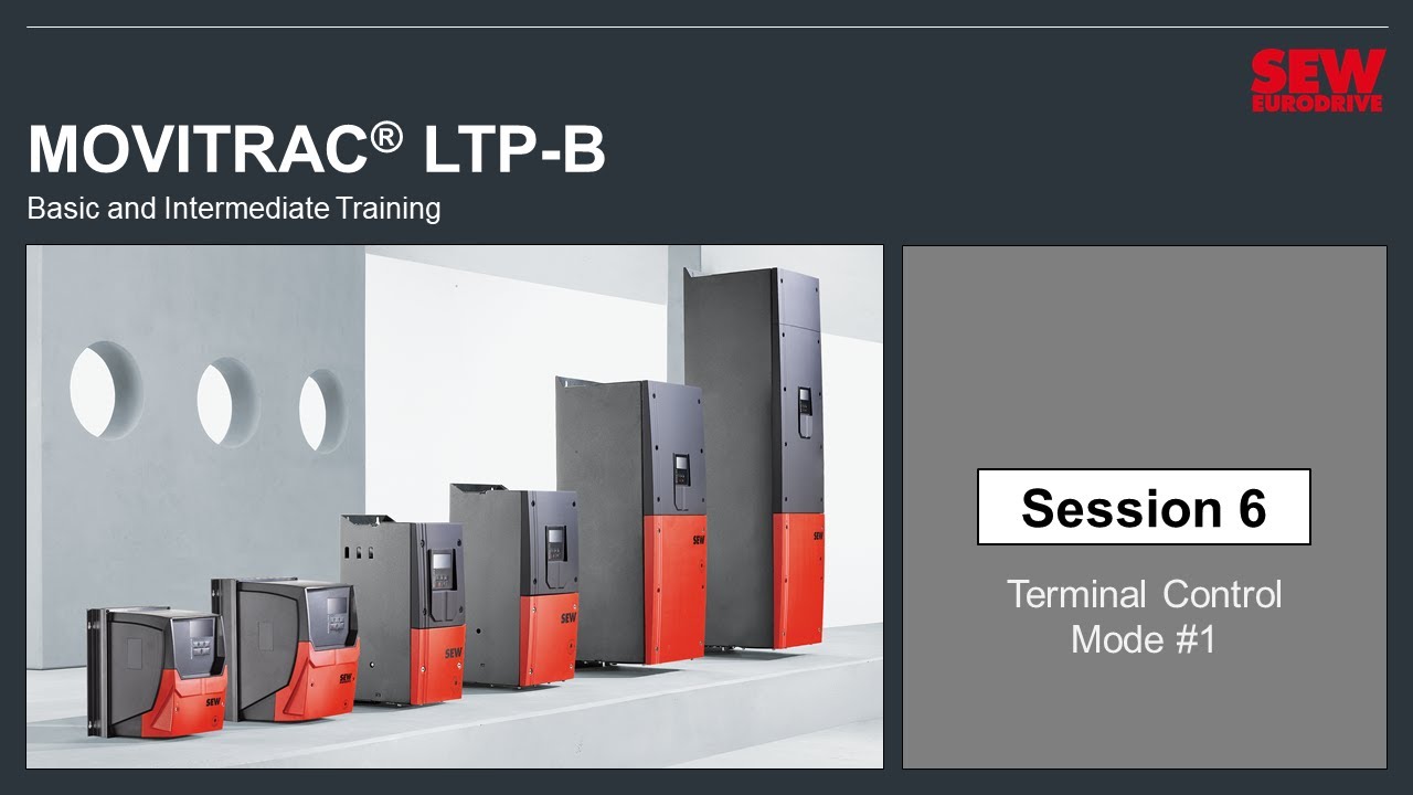 MOVITRAC® LTP-B Training – Session 6 – Terminal Control Mode #1