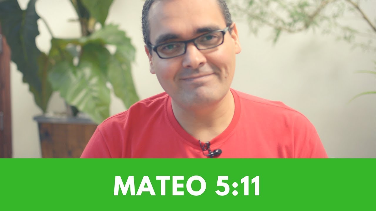 Reflexiones - Mateo 5:11 - Serie 