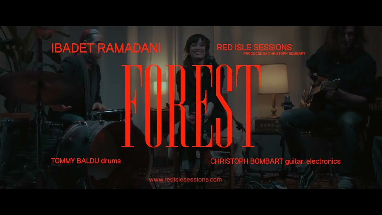 Ibadet Ramadani - Forest (Red Isle Sessions)