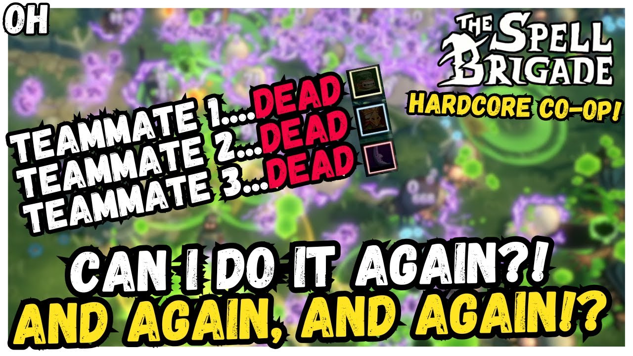 EVERYONE'S DEAD!! Can I Clutch This?! Spell Brigade!
