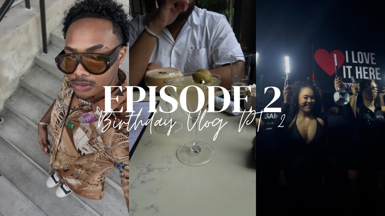 Episode 2 Birthday Vlog PT2