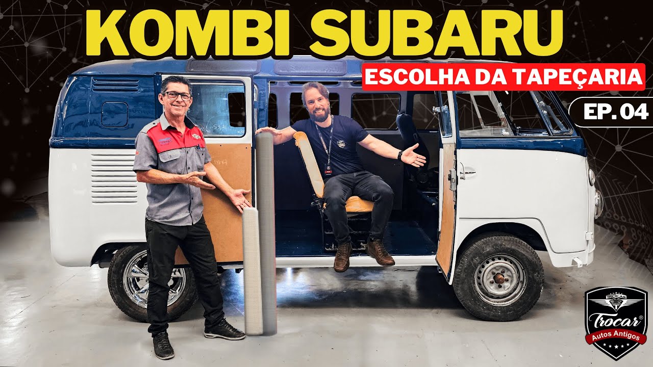 Qual TAPEÇARIA essa KOMBI CORUJINHA merece?? 😱✨ Kombi SUBARU 2.0 AUTOMÁTICA | Ep.04 💎