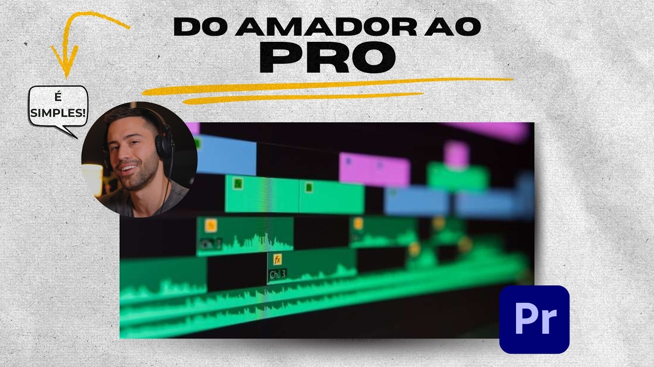 Editando Um Vídeo do Zero - 5 Passos Essenciais Para Elevar o Nível da Sua Edição