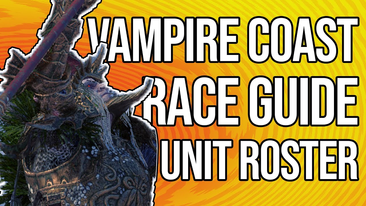 How to play the Vampire Coast Roster & Battle Strategy | Total War: Warhammer 2