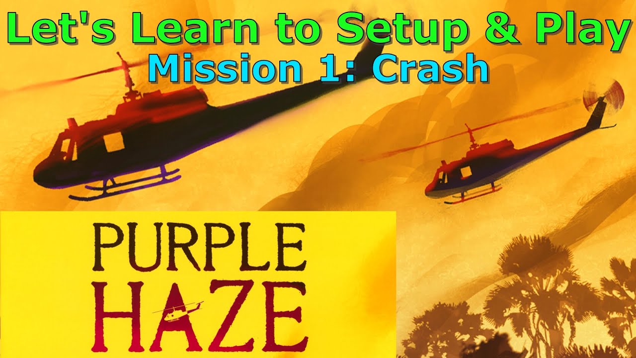 Let's Learn to Setup and Play: Purple Haze