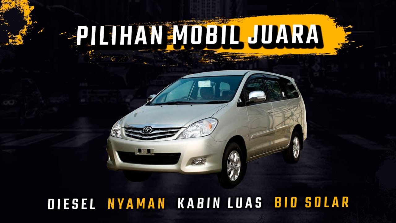 INNOVA DIESEL GEN 1, Terbaik di kelasnya