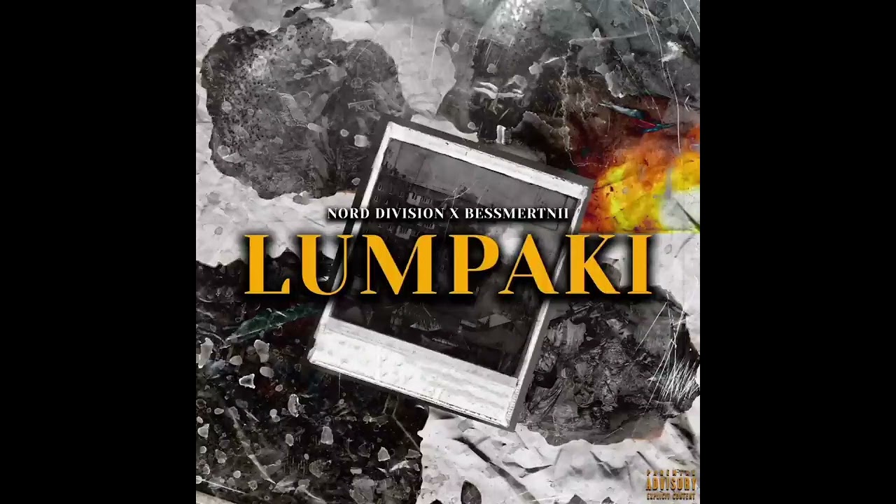 NORD DIVISION feat BESSMERTNII   LUMPAKI