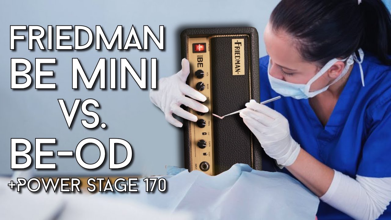 How close are they? Friedman BE Mini vs Pedal and Power Amp
