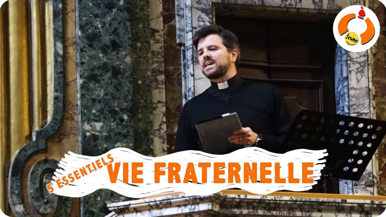 Vie fraternelle - Les essentiels de la vie chrétienne