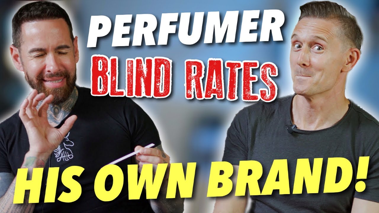 PERFUMER BLIND RATES HIS OWN FRAGRANCES! 🙈
