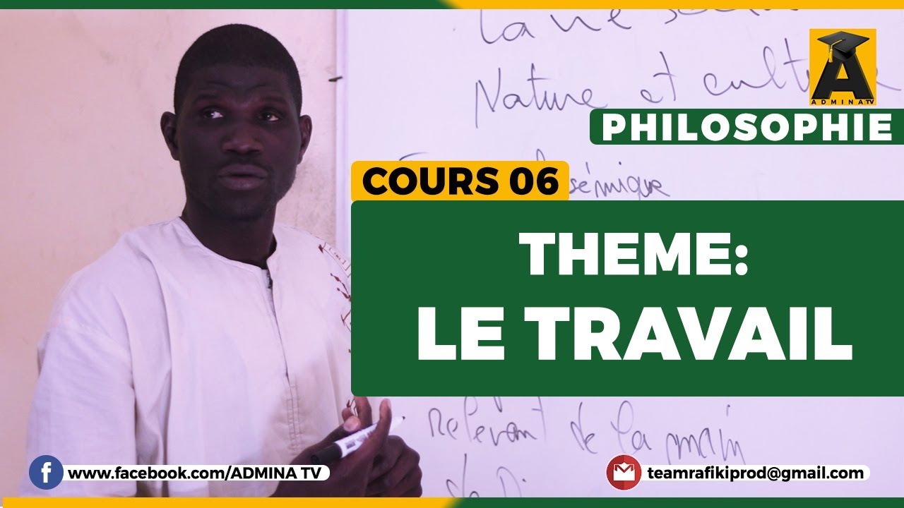 PHILOSOPHIE TERMINALE - COURS 06 - LE TRAVAIL