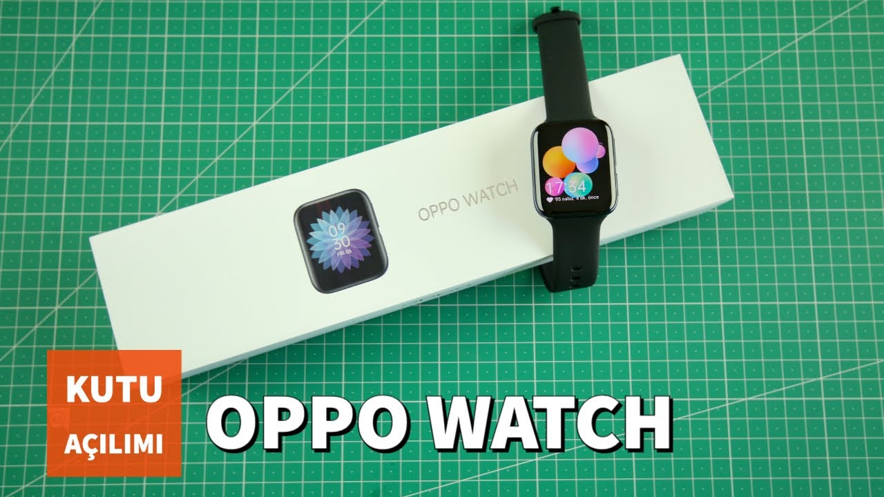 Oppo Watch Kutu Açılımı, Kutu İçeriği ve Ön İnceleme