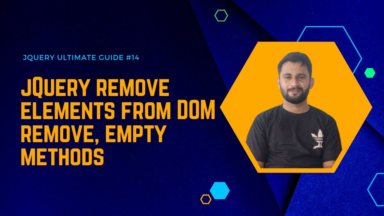 Removing Elements from DOM with jQuery | Remove and Empty | The Ultimate Guide | Part 14