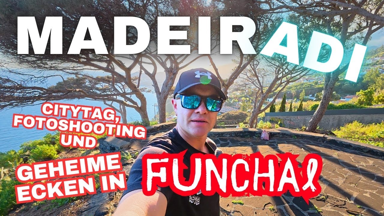 AUSBLICK DELUXE: Funchal von oben & geheime Spots in der Stadt - Madeira mit Adi Vlog #318