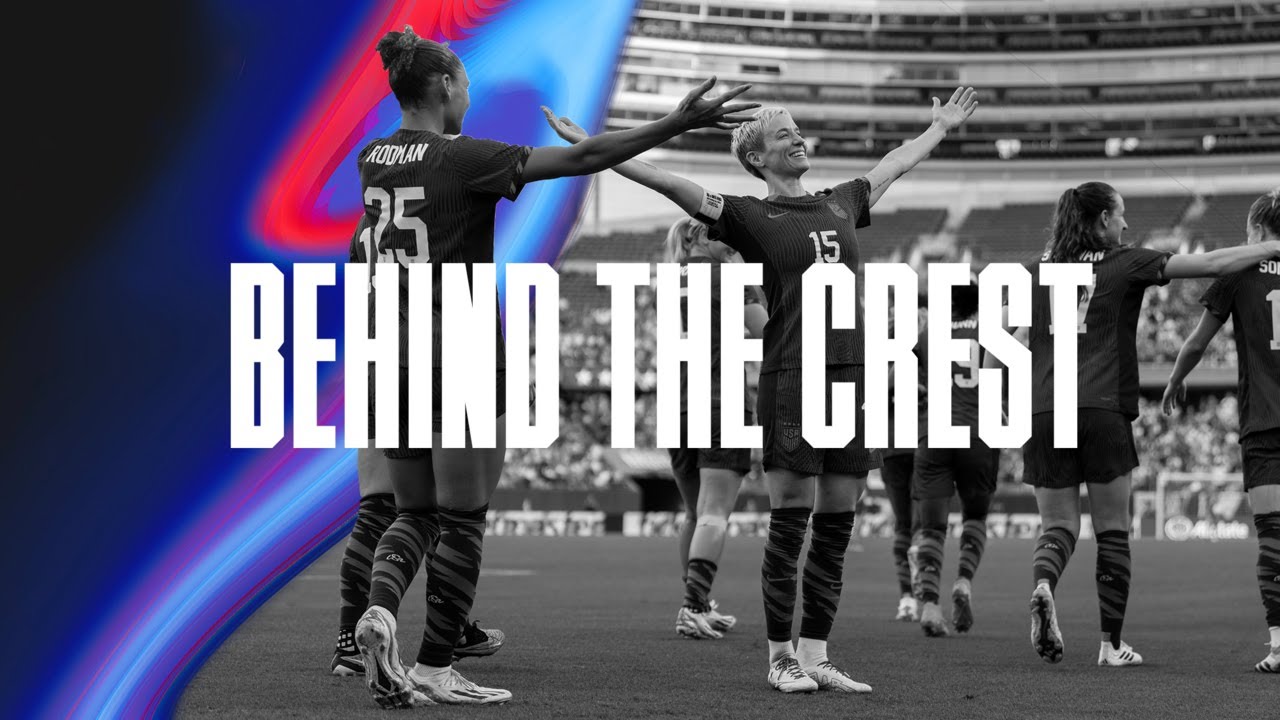 BEHIND THE CREST | Final Match For Megan Rapinoe