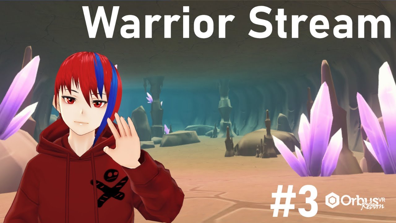 [ENVtuber] -Orbus VR Reborn #3- More Noob Warrior Gameplay