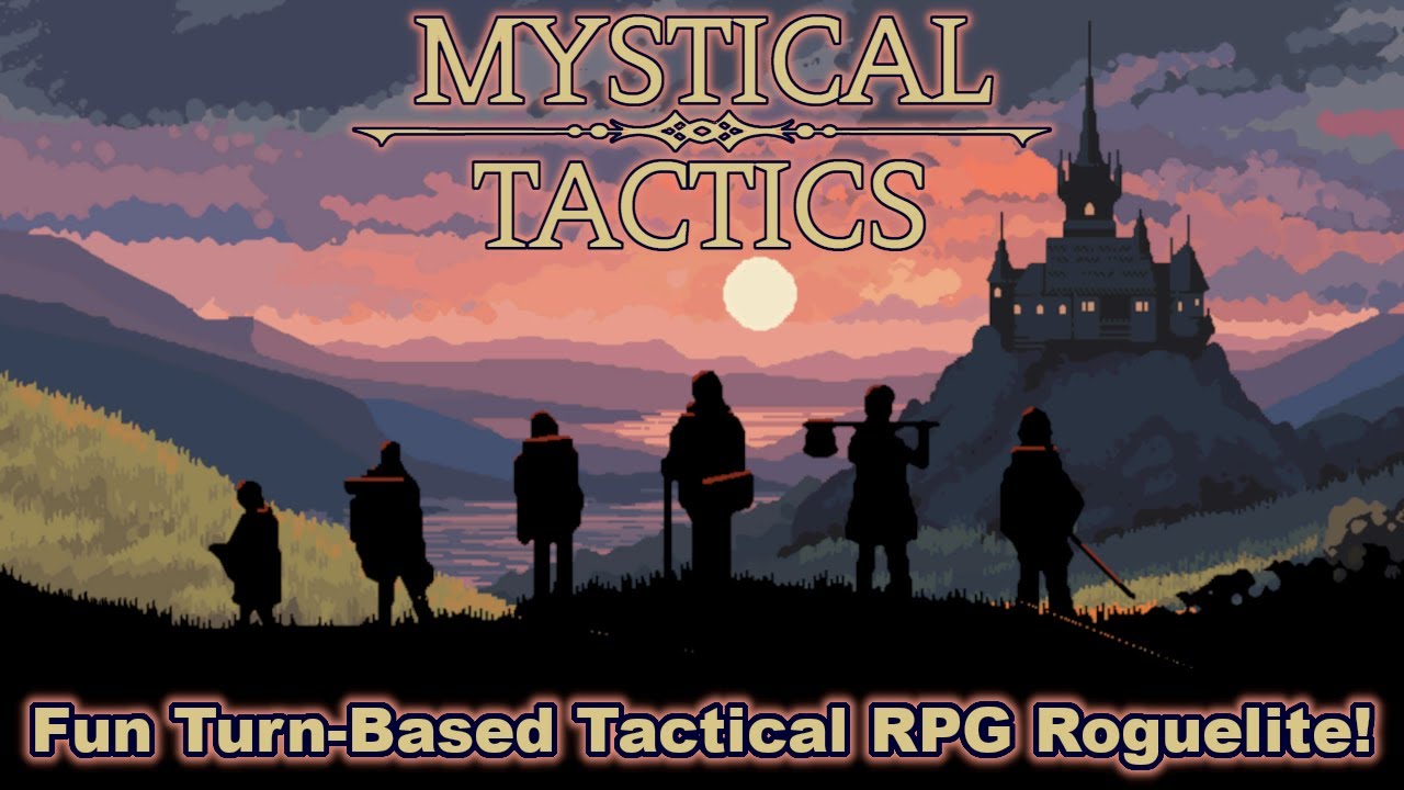 Fun Fast-Paced Turn-based Tactical RPG Roguelike from a Solo Dev! | Check it Out | Mystical Tactics