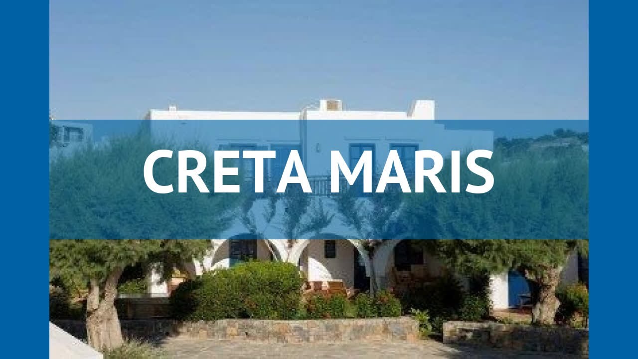 CRETA MARIS 5* Греция Крит - Ираклион обзор – отель КРЕТА МАРИС 5* Крит - Ираклион видео обзор