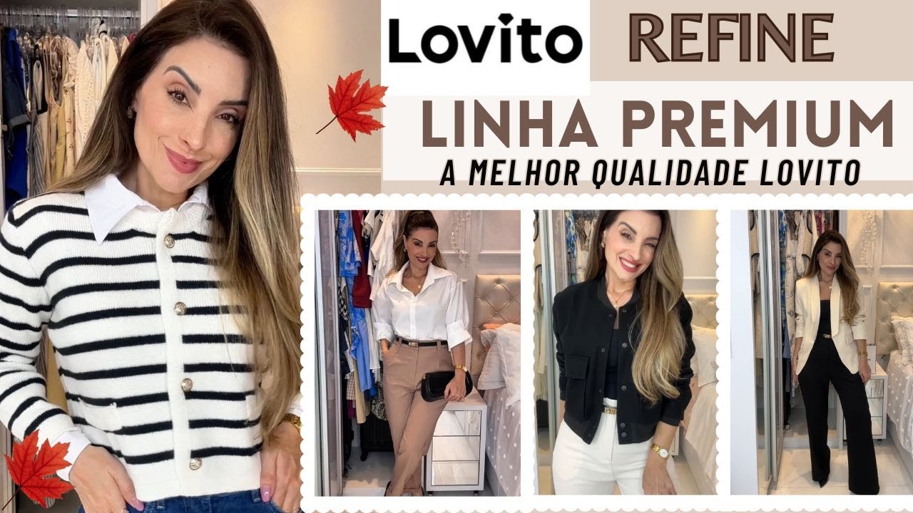 LOVITO PREMIUM: looks perfeitos e linha REFINE da LOVITO. + de 10 looks pra vocês se inspirarem!