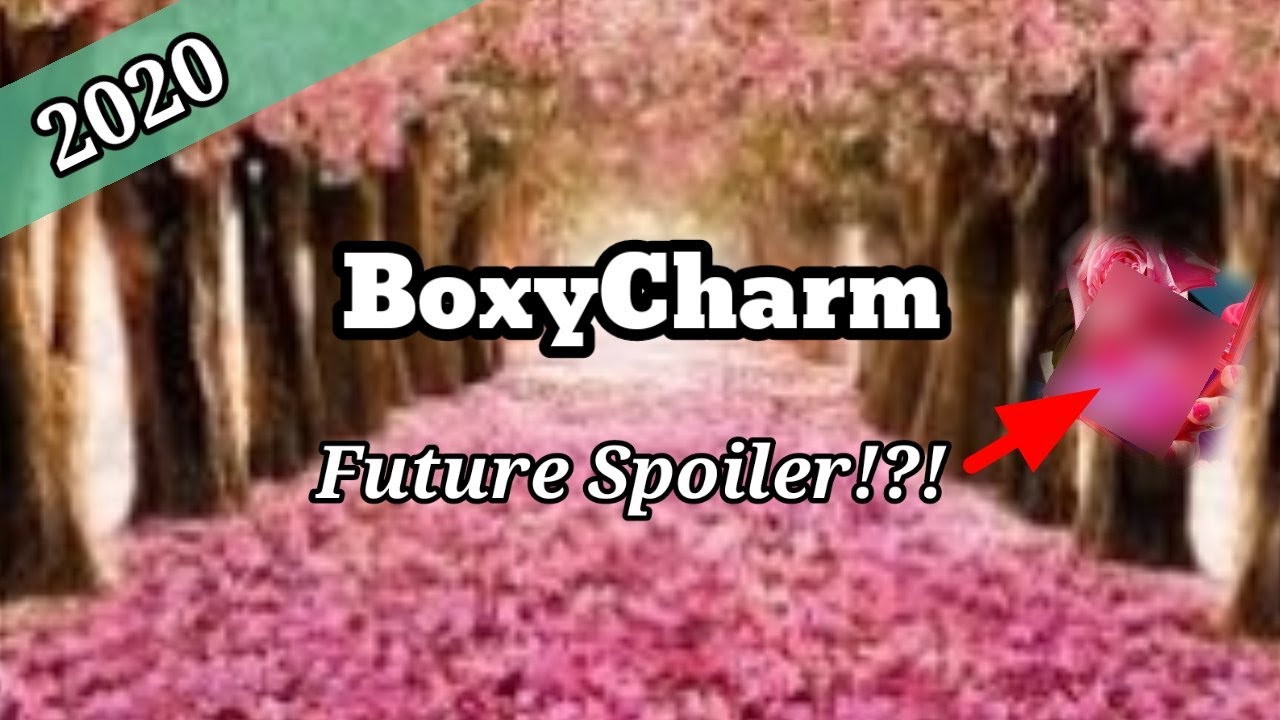 BoxyCharm 2020 Future Spoiler!? | SelfTaught Beauty