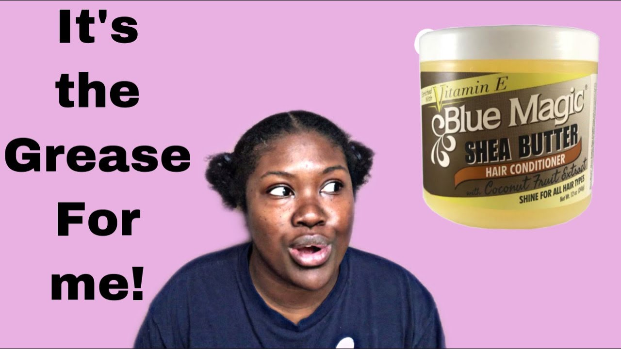 *NEW*  Grease : Blue Magic Shea Butter