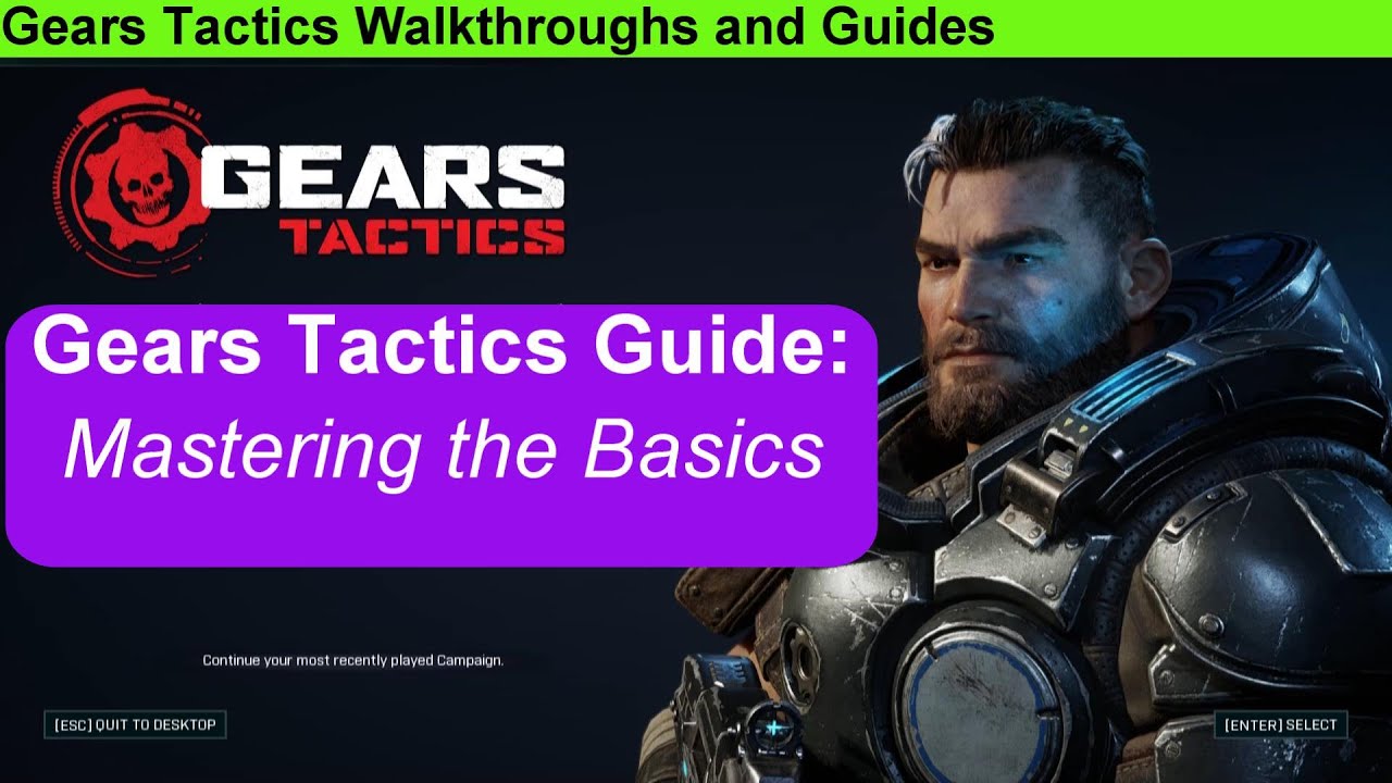 Gears Tactics Hints and Tips: The Basics of Gears Tactics