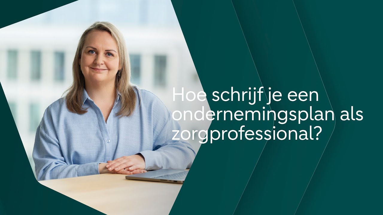 Ondernemingsplan schrijven voor je eigen praktijk als zorgprofessional