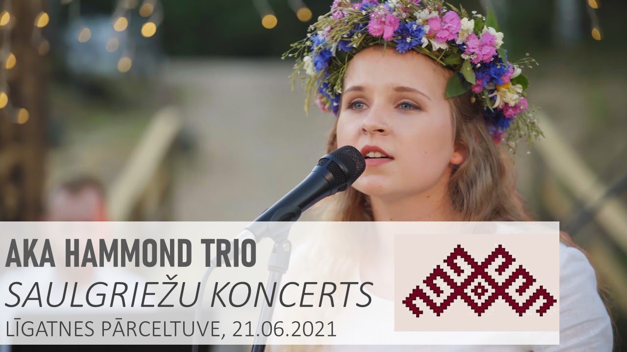 AKA Hammond Trio - Saulgriežu koncerts LĪGATNĒ [Full Concert]