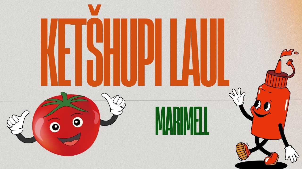Ket&scaron;upi laul - marimell