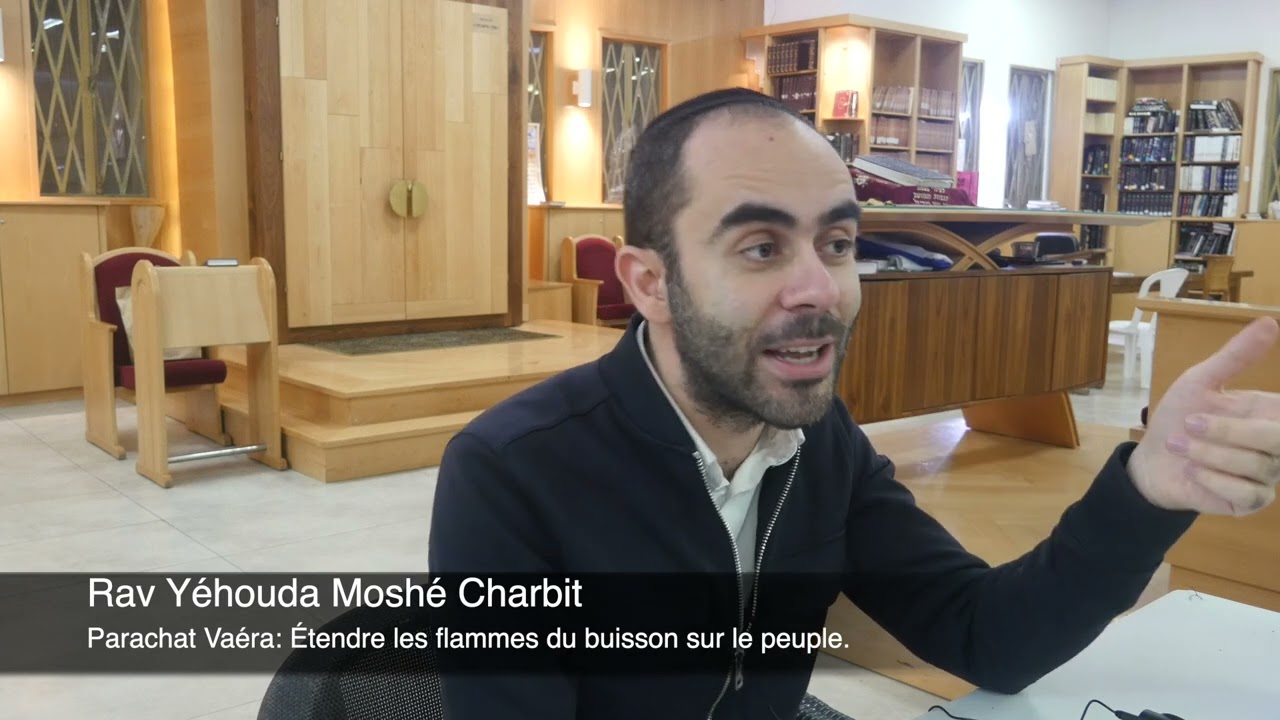 Parachat Vaéra: Étendre les flammes du buisson sur le peuple