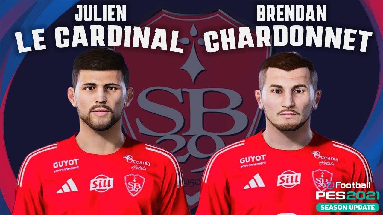 Julien Le Cardinal🇫🇷 & Brendan Chardonnet🇫🇷 (Stade Brestois 29) How to create in Pes 2021