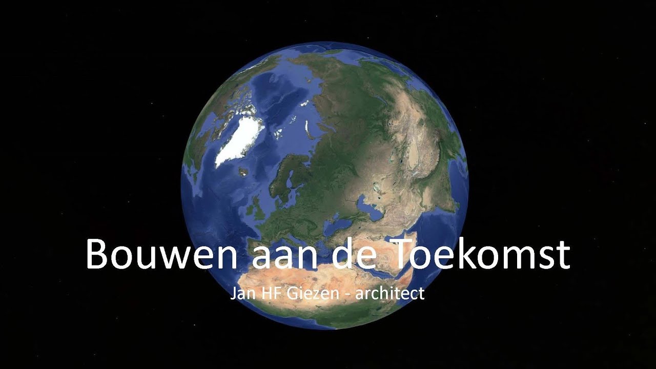 Bouwen aan de Toekomst - Jan HF Giezen architect    Vijftig jaar ontwerpen aan een duurzame toekomst