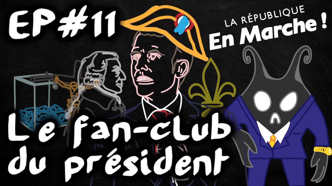 Le fan-club du pr&eacute;sident (LREM et satellites) - #EspritDeParti 11