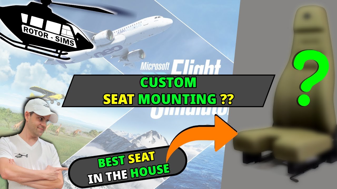 Heli Sim Heaven - Custom mounting the Monster Tech Pilot Seat! #fs2020