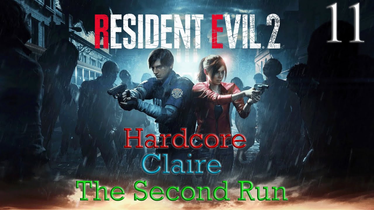 Resident Evil 2 (2019) - Хардкорный уровень сложности - Клэр - Эпизод 11: Второе прохождение