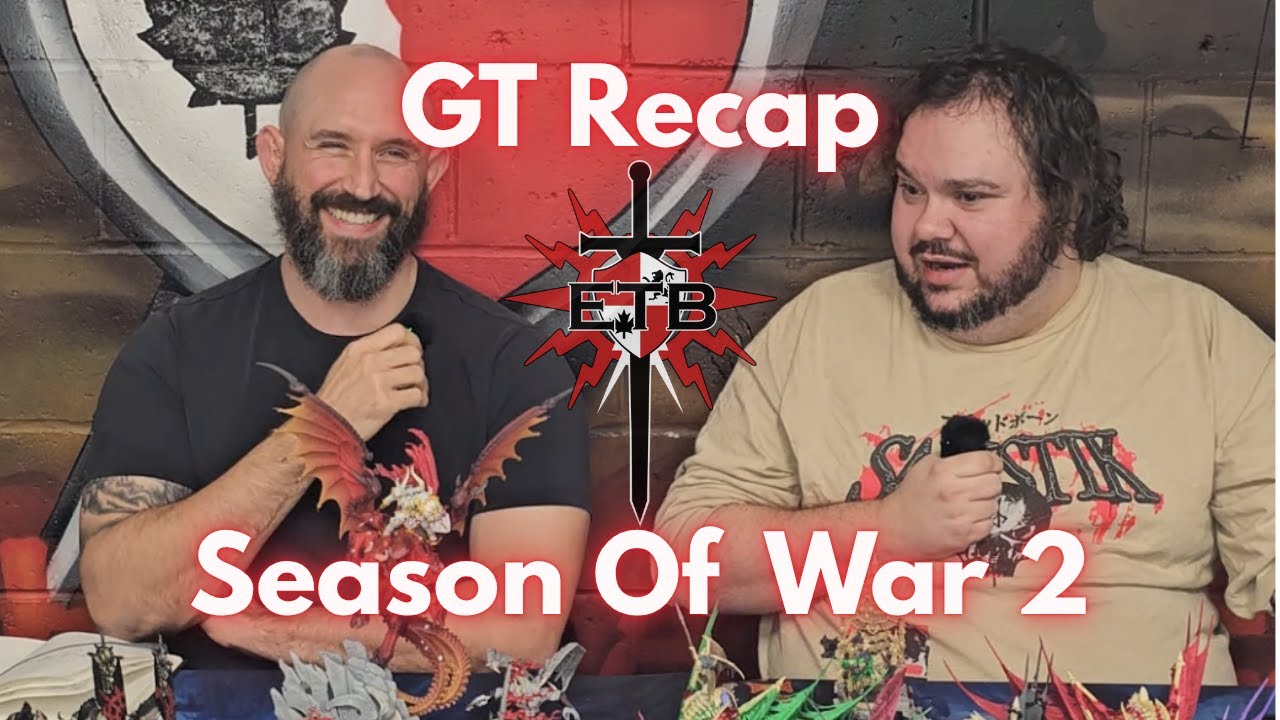 Season of War GT Recap | Team ETB Takes on Toronto’s Biggest AoS Event!