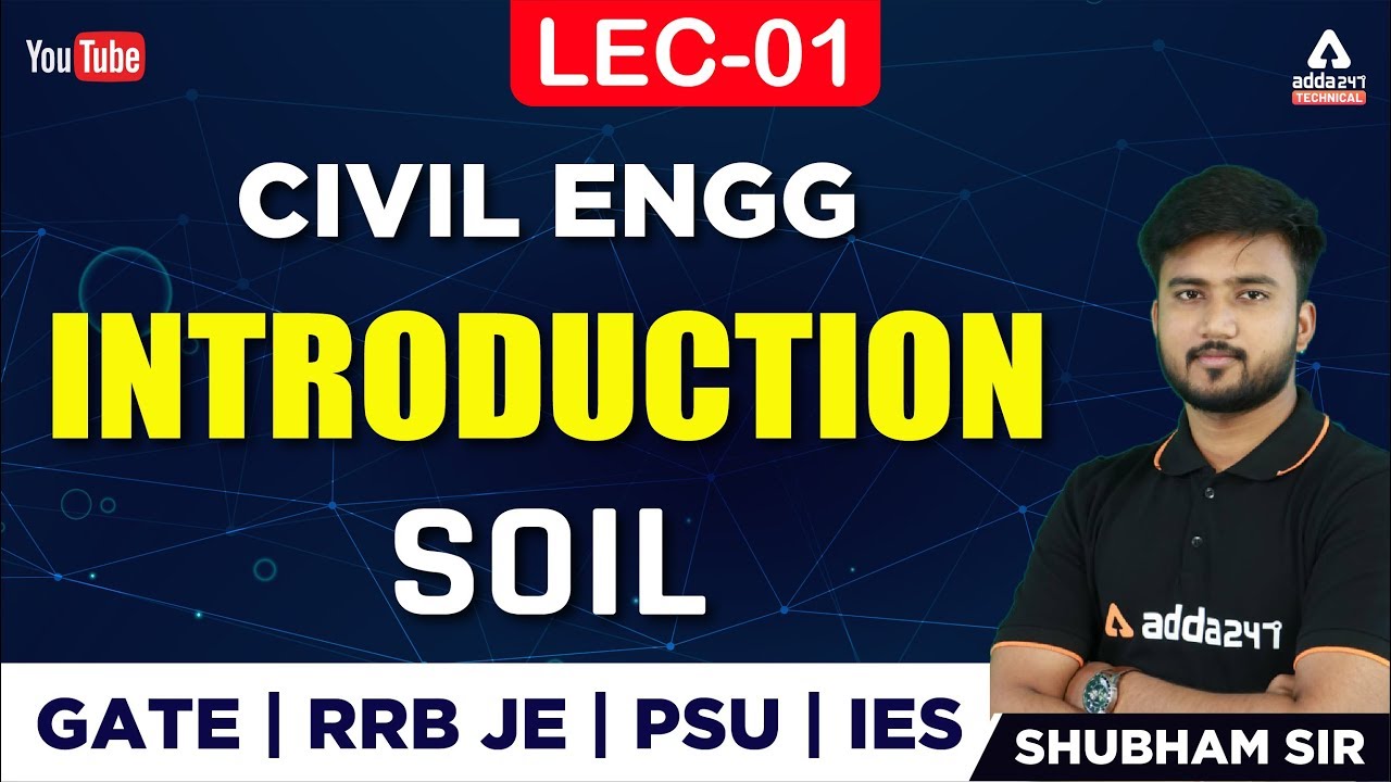 Lec- 01 | Introduction | Soil | Civil Engg | Shubham Agarwal Sir | Success Ease