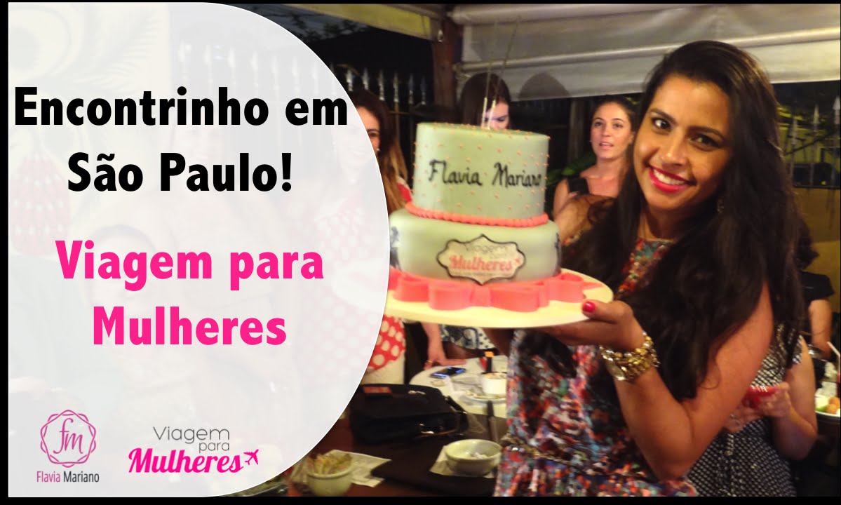 Encontro grupo Viagem para Mulheres em S&atilde;o Paulo